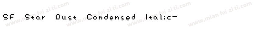 SF Star Dust Condensed Italic字体转换